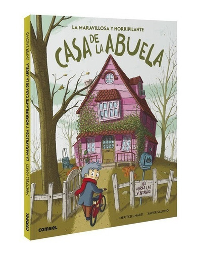 Libro: La Maravillosa Y Horripilante Casa De La Abuela