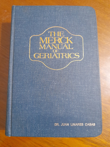 The Merck. Manual Of Geriatrics