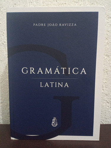 Gramática Latina - Padre João Ravizza