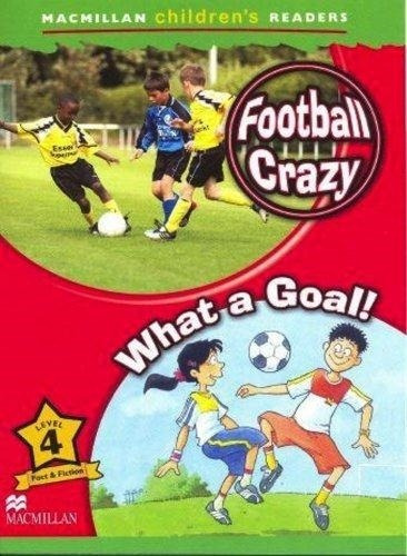 Football Crazy - Macmillan Children Readers 4, De Cant, Amanda. Editorial Macmillan, Tapa Blanda En Inglés Internacional, 2007