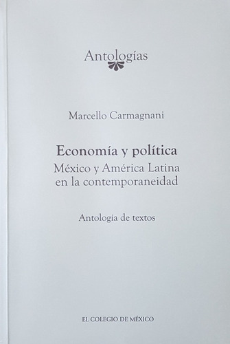 Economia Y Politica Mexico Y America Latina Contemporaneidad