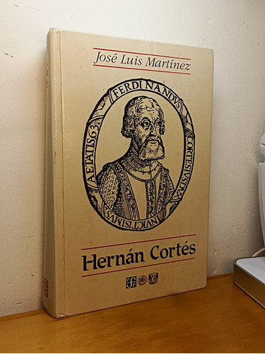 Hernán Cortés - José Luis Martínez