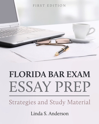 Libro Florida Bar Exam Essay Prep: Strategies And Study M...