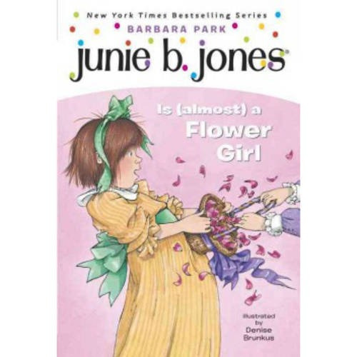 Junie B. Jones Es (casi) Una Muchacha De Flor