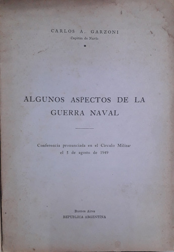 3456. Algunos Aspectos De La Guerra Naval- Garzoni, Carlos