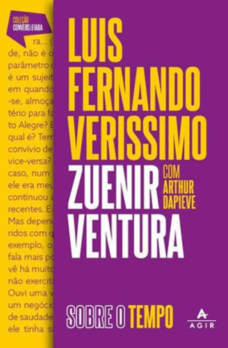 Sobre O Tempo, De Veríssimo, Luis Fernando. Editora Agir, Capa Mole Em Português