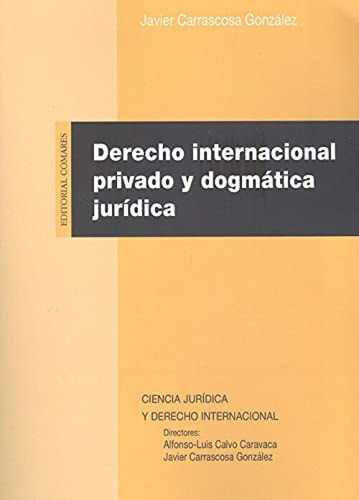 Libro Derecho Internacional Privado Y Dogmatica Juridica