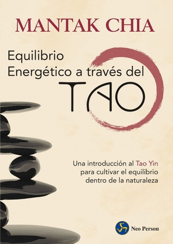 Equilibrio Energetico A Traves Del Tao -chia -aaa