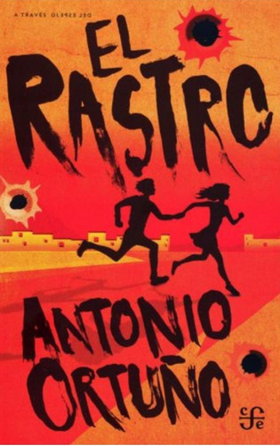 El Rastro - Antonio Ortuño - Nuevo - Original - Sellado