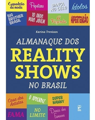 Almanaque Dos Reality Shows Do Brasil, De Karina Trevizan. Editora Panda Books Em Português