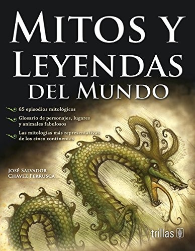 Libro Mitos Y Leyendas Del Mundo - Nuevo P