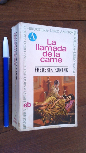 La Llamada De La Carne - Frederik Koning