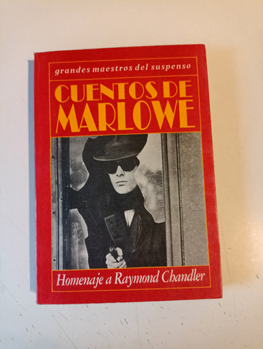 Cuentos De Marlowe Homenaje A Raymond Chandler 