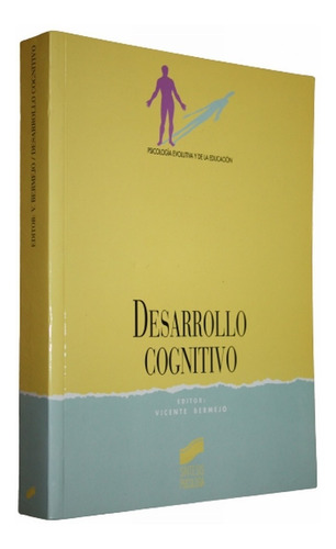 Desarrollo Cognitivo Psicología Evolutiva - Vicente Bermejo