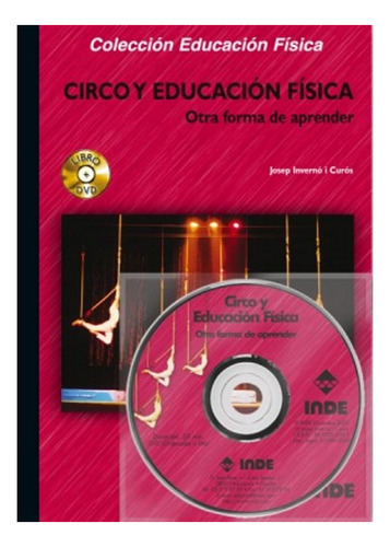 Circo Y Educacion Fisica . Otra Forma De Aprender