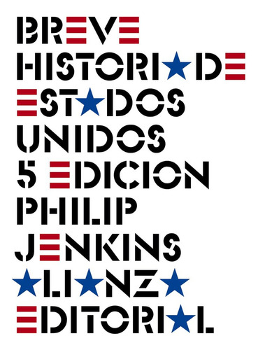 Breve Historia De Estados Unidos - Jenkins, Philip