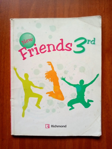 Libro De Inglés New Friends 3rd Año Richmond.