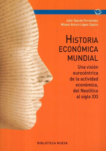 Libro Historia Económica Mundial De Julio Tascón Fernández,