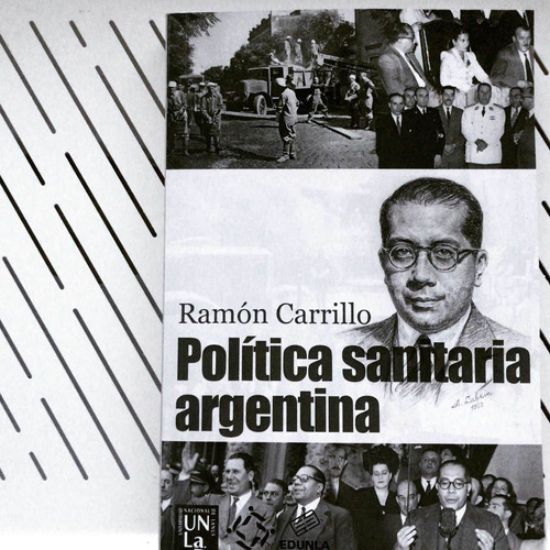 Imagen 1 de 2 de Política Sanitaria Argentina- Ramón Carrillo