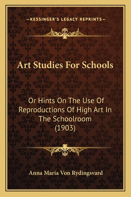 Libro Art Studies For Schools: Or Hints On The Use Of Rep...