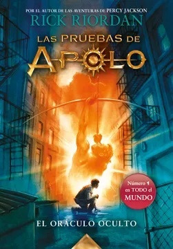 Pruebas De Apolo 1 - El Oraculo Oculto - Rick  Riordan