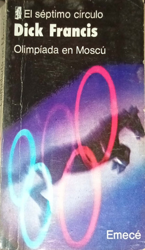 Olimpiadas En Moscú. Dick Francis (l) (Usado)