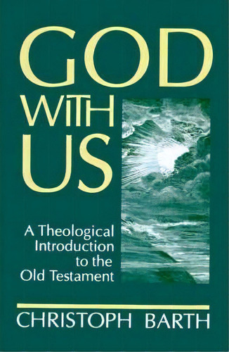 God With Us, De Marie-claire Barth. Editorial William B Eerdmans Publishing Co, Tapa Blanda En Inglés