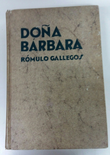 Doña Barbara Rómulo Gallegos 