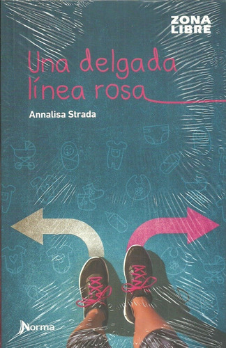Una Delgada Línea Rosa - Annalisa Strada
