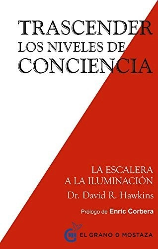 Trascender Los Niveles De Conciencia - Hawkins David (libro)