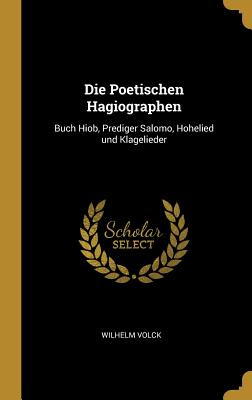 Libro Die Poetischen Hagiographen: Buch Hiob, Prediger Sa...