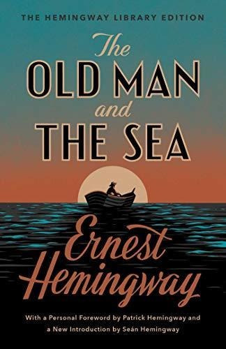 The Old Man And The Sea: The Hemingway Library Edition - (li