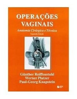  Livro - Operações Vaginais - Anatomia Cirúrgica E Técnica -