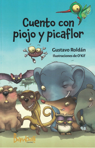 Cuento Con Piojo Y Picaflor