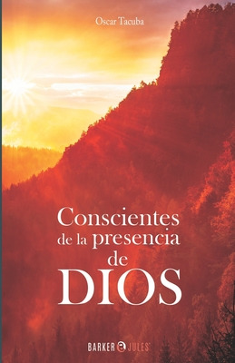 Libro Conscientes De La Presencia De Dios - Tacuba, Oscar