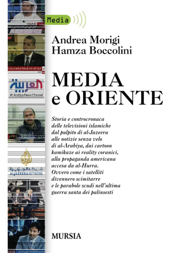 Libro: Media E Oriente (media Mursia) (italian Edition)