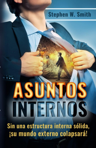 Libro: Asuntos Internos (spanish Edition)