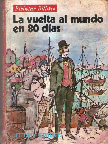 La Vuelta Al Mundo En 80 Días, Julio Verne. Bib. Billiken