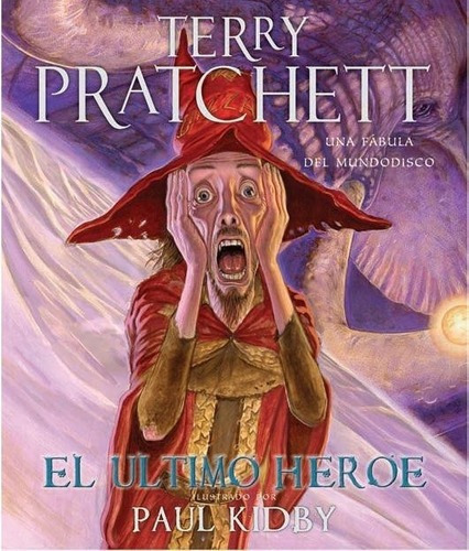 El Último Héroe - Terry Pratchett - Kidby, De Terry Pratchett - Paul Kidby. Editorial Plaza & Janes En Español