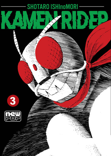 Kamen Rider: Volume 3, de () Junior Fonseca. NewPOP Editora LTDA ME, capa mole em português, 2021