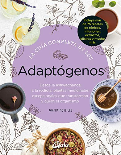 Libro Guia Completa De Los Adaptogenos La De Noveille Agatha