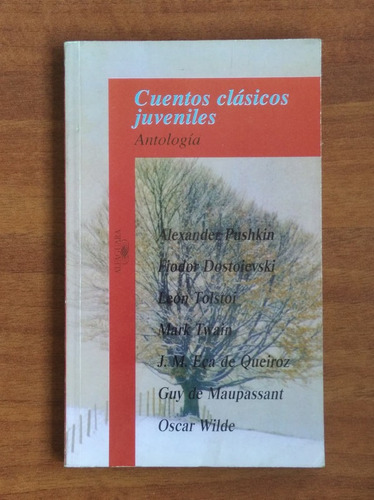 Cuentos Clásicos Juveniles / Dostoievski - Tolstoi - Wilde