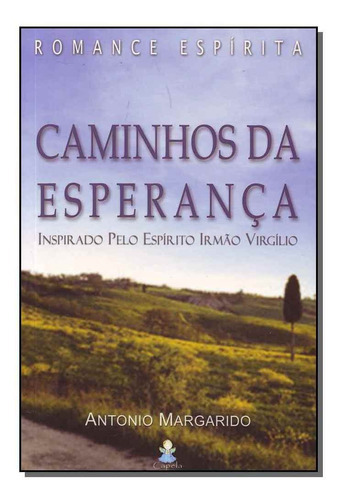 Caminhos Da Esperança, De Margarido,antonio. Editora Capela Em Português