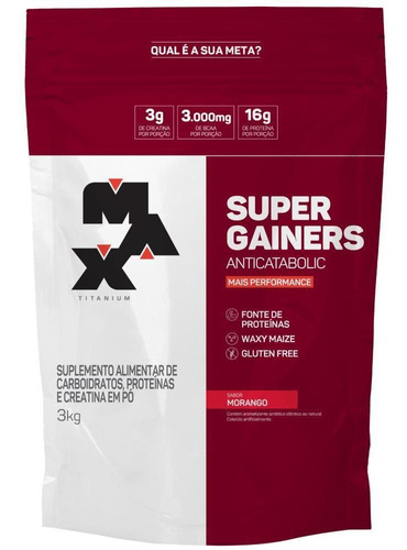 Super Gainers 3kg Max Titanium Sabor Morango