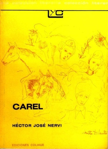 Carel - Nervi, Hector, de Nervi, Hector. Editorial Colihue en español