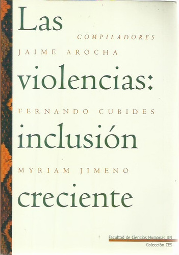 Las Violencias Inclusion Creciente