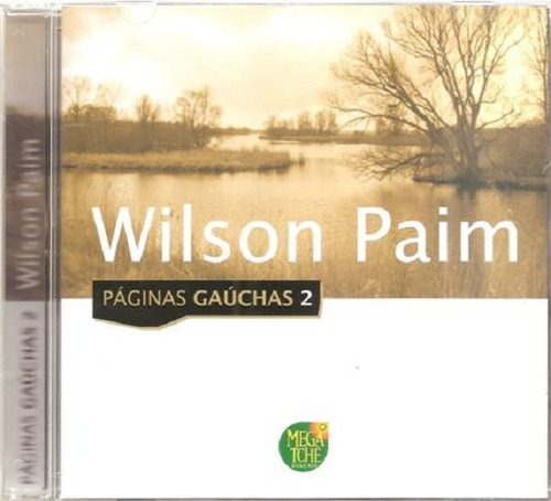 Cd - Wilson Paim -  Páginas Gauchas 2