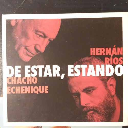 Chacho Echenique.ex-duo Salteño. Cd. De Estar Estando.  