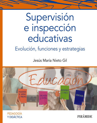 Supervisión E Inspección Educativas, De Nieto Gil, Jesús María. Editorial Piramide, Tapa Blanda En Español, 2021