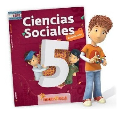 Libro - Ciencias Sociales 5 Mandioca Bonaerense Escenarios 